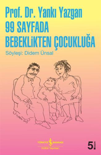 99 Sayfada Bebeklikten Çocukluğa %31 indirimli Yankı Yazgan