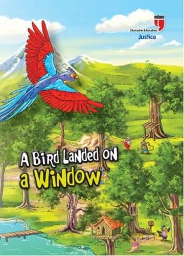 A Bird Landed On a Window - Justice Neriman Karatekin