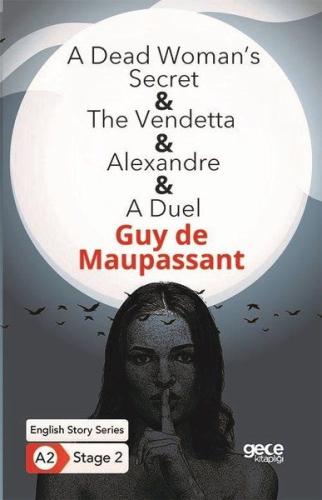 A Dead Woman's Secret - The Vendetta - Alexandre - A Duel - İngilizce 