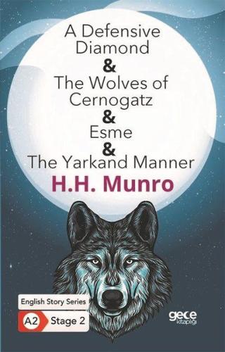 A Defensive Diamond - The Wolves of Cernogatz - Esme - The Yarkand Man