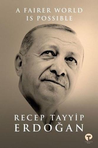 A Fairer World is Possible %14 indirimli Recep Tayyip Erdoğan
