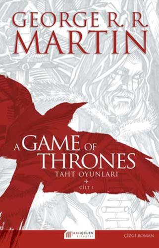 A Game Of Thrones Taht Oyunları Cilt:1 (Çizgi Roman) George R. R. Mart