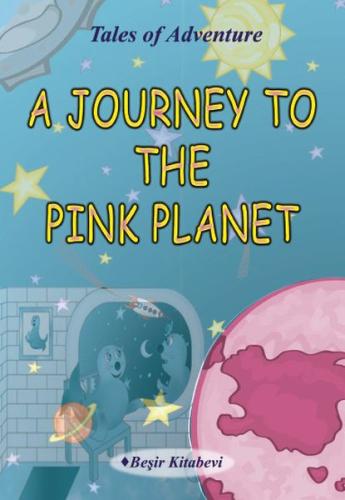 A Journey To The Pink Planet %20 indirimli Serkan Koç