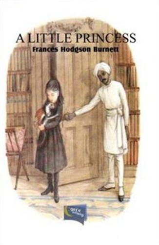 A Little Princess Frances Hodgson Burnett