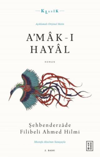 A’mâk-ı Hayâl %17 indirimli Şehbenderzade Filibeli Ahmed Hilmi