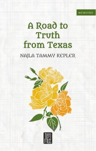 A Road to Truth From Texas %16 indirimli Najla Tammy Kepler