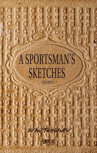 A Sportsman's Sketches Volume 2 %20 indirimli İvan Sergeyeviç Turgenye