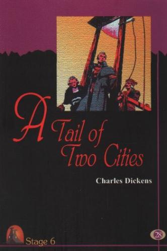 A Tale of Two Cities Charles Dickens