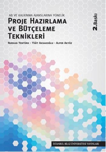 AB ve Kalkınma Ajanslarına Yönelik Proje Hazırlama ve Bütçeleme Teknik