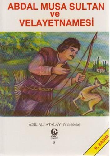 Abdal Musa Sultan ve Velayetnamesi Adil Ali Atalay Vaktidolu