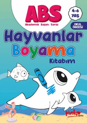 ABS 4-6 Yaş Hayvanlar Boyama Kitabım %30 indirimli Buçe Dayı