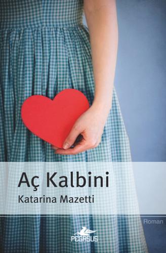 Aç Kalbini %15 indirimli Katarina Mazetti