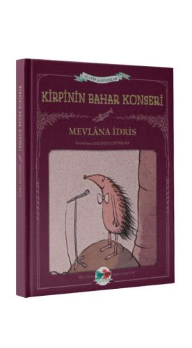 Acayip Hayvanlar - Kirpinin Bahar Konseri %15 indirimli Mevlana İdris