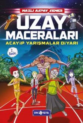 Acayip Yarışmalar Diyarı / Uzay Gezginleri 3 %20 indirimli Nazlı Aspay