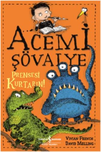 Acemi Şövalye Prensesi Kurtarın %31 indirimli Vivian French