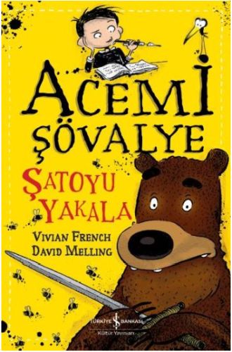 Acemi Şövalye - Şatoyu Yakala %31 indirimli Vivian French