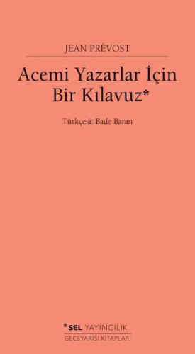 Acemi Yazarlar İçin Bir Kılavuz %12 indirimli Jean Prévost