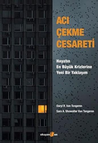 Acı Çekme Cesareti %10 indirimli Daryl R. Van Tongeren