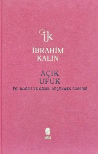 Açık Ufuk (Bez Ciltli) %18 indirimli İbrahim Kalın