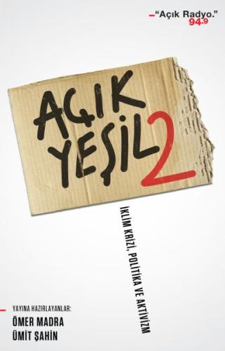 Açık Yeşil 2 - İklim Krizi Politika ve Aktivizm %15 indirimli Kolektif