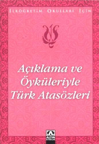 Açıklama ve Öyküleriyle Türk Atasözleri %10 indirimli Suat Batur