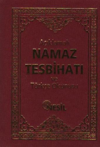 Açıklamalı Namaz Tesbihatı ve Türkçe Okunuşu (Cep Boy) Bediüzzaman Sai