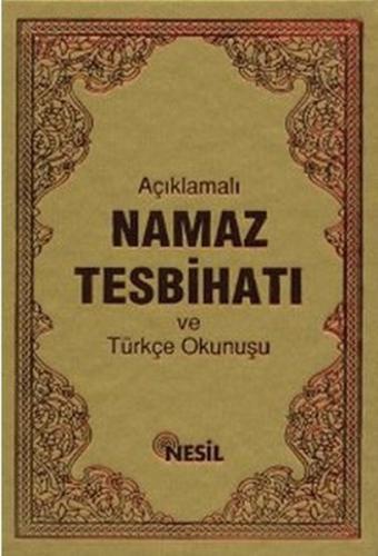 Açıklamalı Namaz Tesbihatı ve Türkçe Okunuşu Bediüzzaman Said Nursi