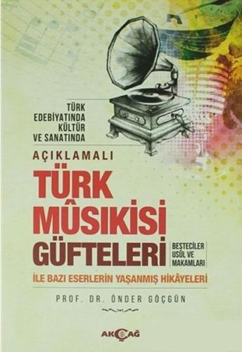 Açıklamalı Türk Musıkisi Güfteleri %15 indirimli Önder Göçgün