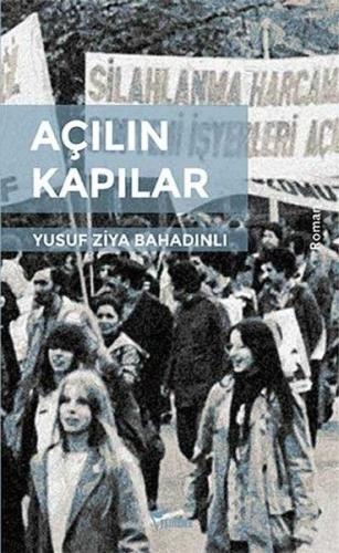 Açılan Kapılar Yusuf Ziya Bahadınlı