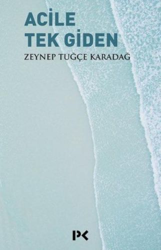 Acile Tek Giden %17 indirimli Zeynep Tuğçe Karadağ