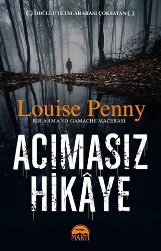 Acımasız Hikaye %30 indirimli Louise Penny