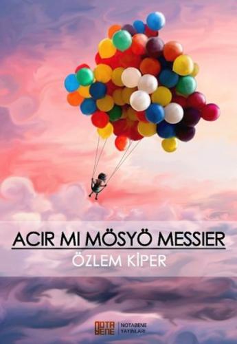 Acır mı Mösyö Messier Özlem Kiper