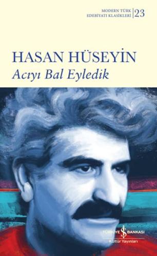 Acıyı Bal Eyledik (Şömizli) %31 indirimli Hasan Hüseyin