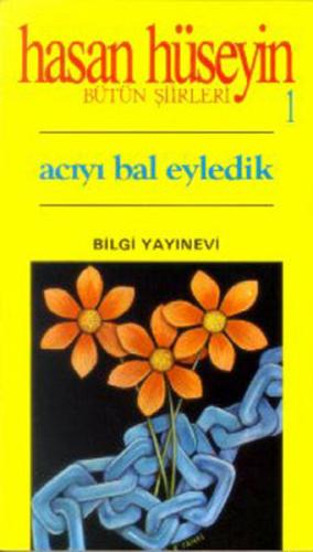 Acıyı Bal Eyledik Hasan Hüseyin