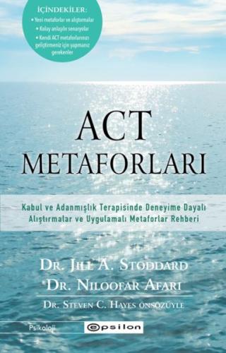 ACT Metaforları %10 indirimli Dr. Jill A. Stoddard & Dr. Niloofar Afar