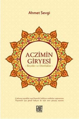 Aczimin Giryesi Beyitler ve Dörtlükler Ahmet Sevgi