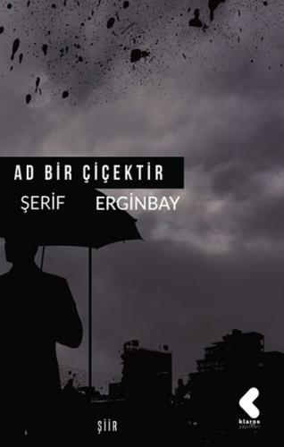 Ad Bir Çiçektir Şerif Erginbay