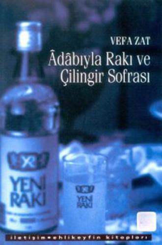 Adabıyla Rakı ve Çilingir Sofrası Vefa Zat