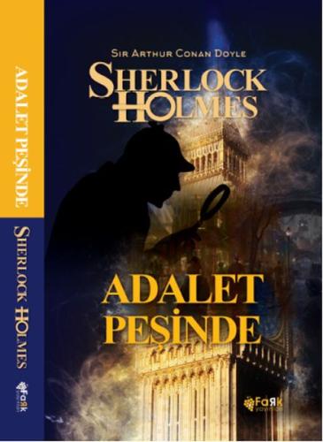 Adalet Peşinde - Sherlock Holmes Sir Arthur Conan Doyle