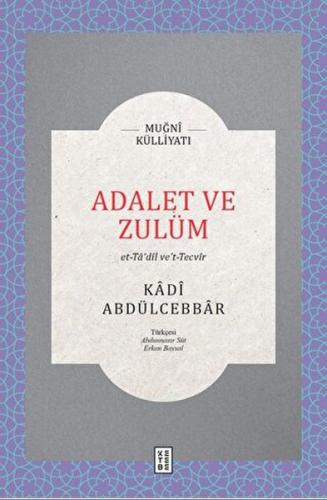 Adalet ve Zulüm %17 indirimli Kadı Abdülcebbar