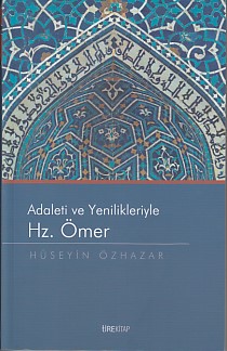 Adaleti ve Yenilikleriyle Hz. Ömer %20 indirimli Hüseyin Özhazar