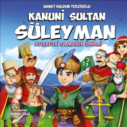 Adaletli Olmanın Önemi - Kanuni Sultan Süleyman Ahmet Haldun Terzioğlu