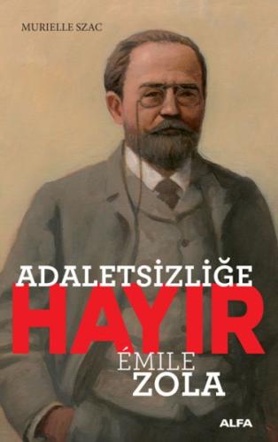 Adaletsizliğe Hayır - Emile Zola %10 indirimli Murielle Szac