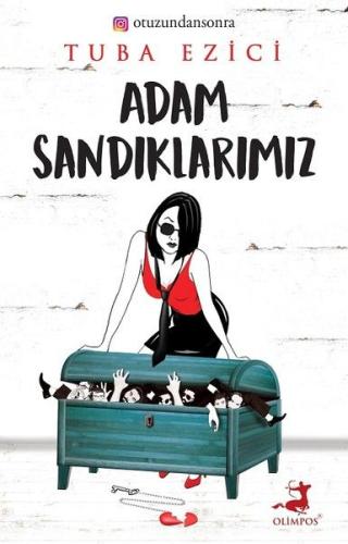 Adam Sandıklarımız %37 indirimli Tuba Ezici