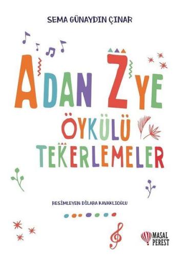 A'dan Z'ye Öykülü Tekerlemeler %10 indirimli Sema Günaydın Çınar