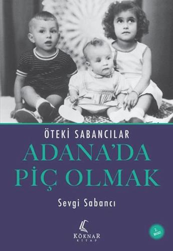 Adana’da Piç Olmak %10 indirimli Sevgi Sabancı