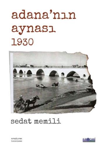 Adana’nın Aynası 1930 %13 indirimli Sedat Memili