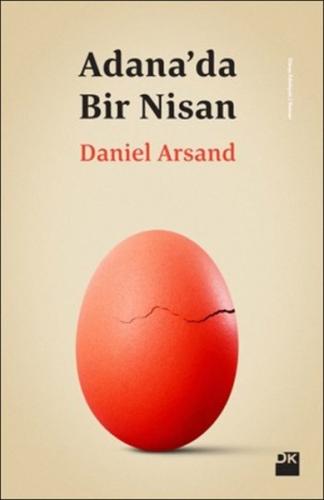 Adana'da Bir Nisan %10 indirimli Daniel Arsand