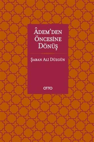 Adem’den Öncesine Dönüş %17 indirimli Şaban Ali Düzgün