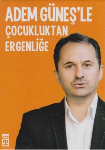 Adem Güneşle Çocukluktan Ergenliğe Seti (6 Kitap) %15 indirimli Adem G